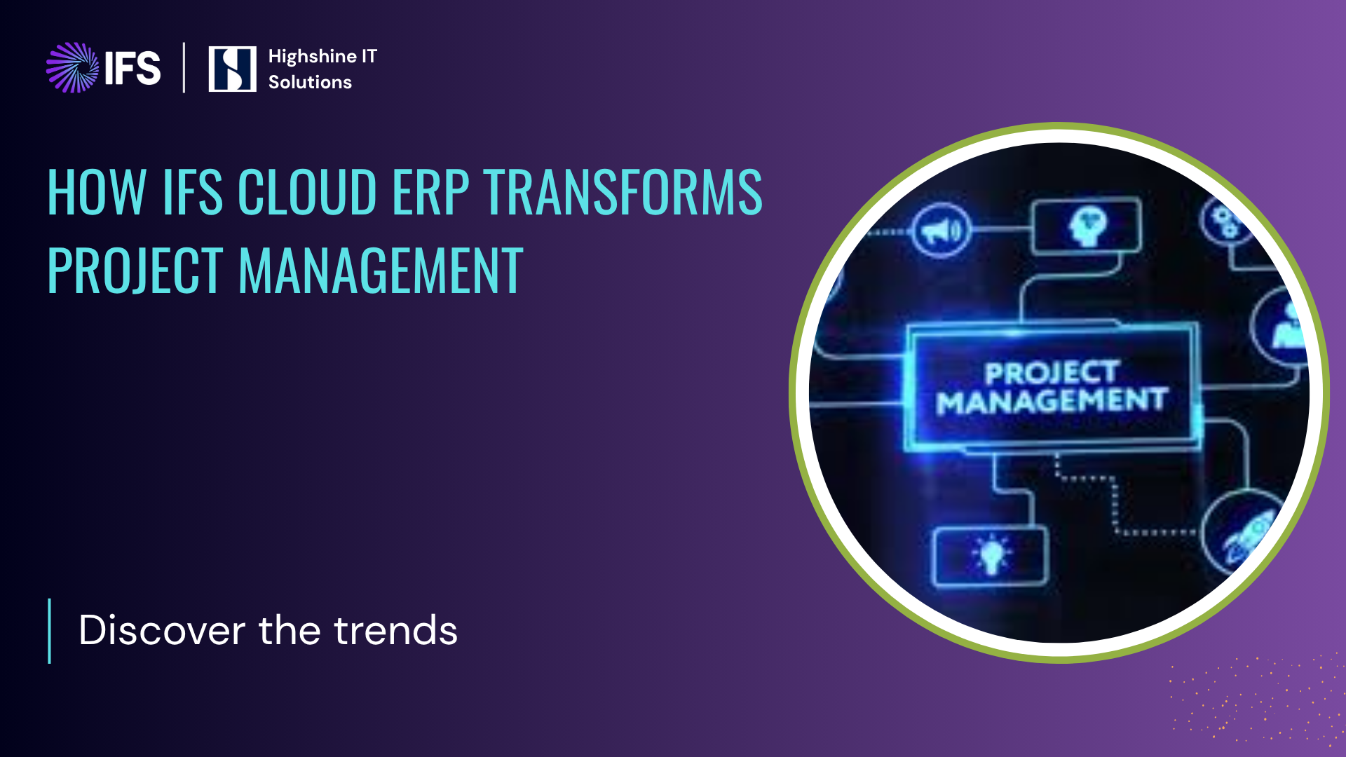 How IFS Cloud ERP Transforms Project Management