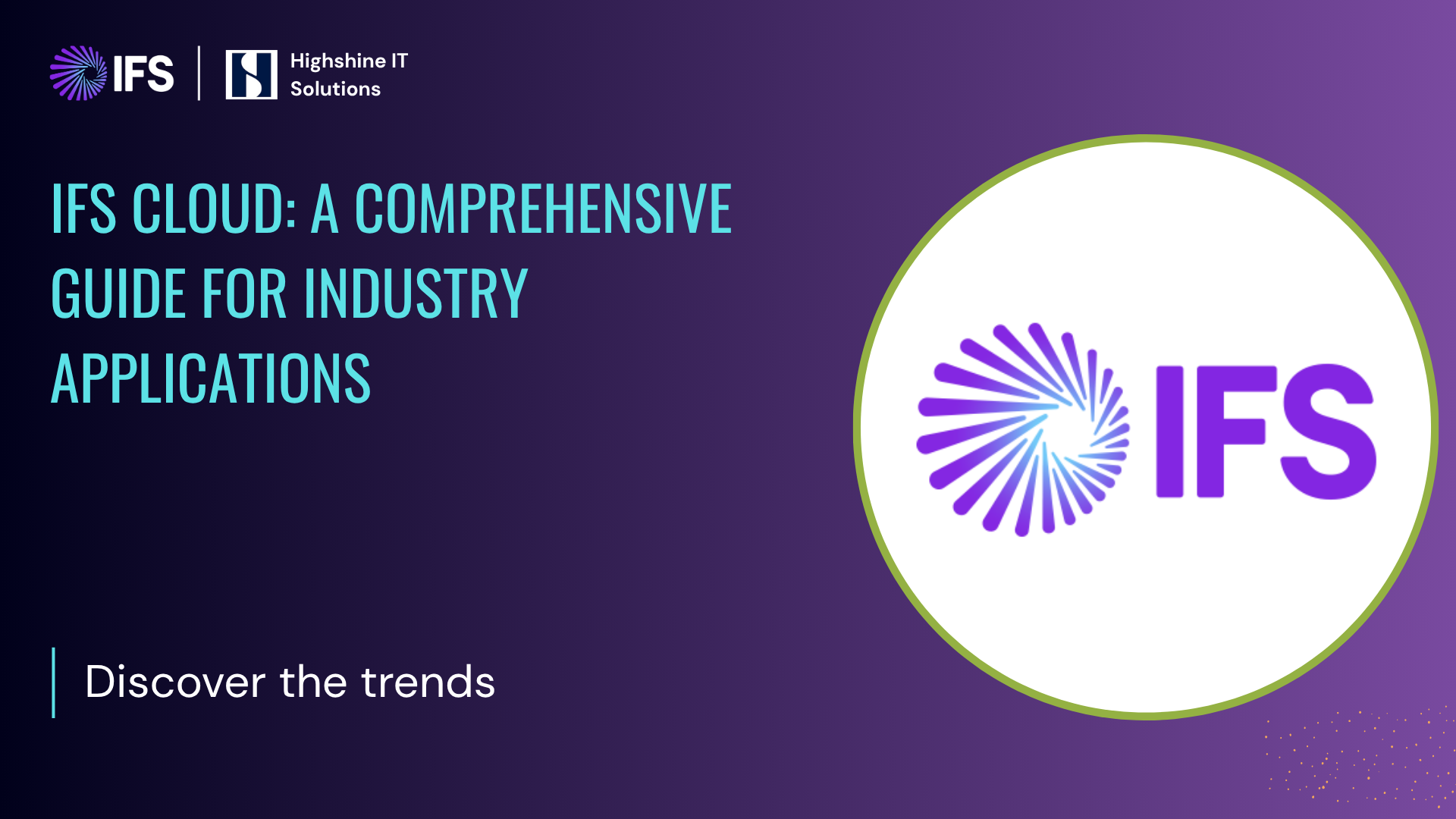 IFS Cloud: A Comprehensive Guide for Industry Applications
